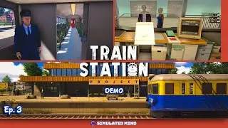 🚂 Cleaning Trains for BIG Profits! | Train Station Project Ep. 3 (Demo) | Simulated Mind