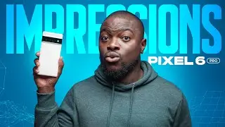 Google Pixel 6 Pro Impressions | TENSOR POWER