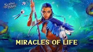 🎵 Freebies with good music by Scatter Slots OST - Miracles of Life Theme 🎵