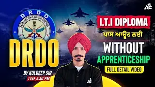 DRDO Recruitment for ITI & Diploma | Without Apprenticeship | Full Details by Kuldeep Sir