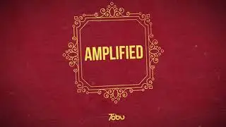 Tobu - Amplified