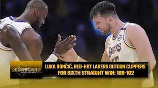 Luka Dončić Shines as Lakers Defeat Clippers 108-102 for Sixth Straight Victory | The Scorecard