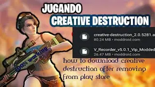 how to download creative destruction after removing from play store |100 % real |100% working tricks