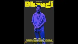 Bhangi Trailer (Short Film)