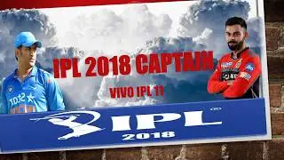 IPL 2018 All Teams Captain list