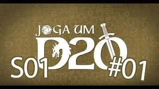 Problemas no P&acirc;ntano de Dresh - Joga um D20, D&D S01E01
