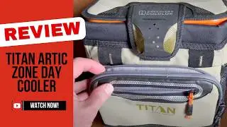 Why This is Our Favorite Day Trip Cooler- Titan Arctic Zone