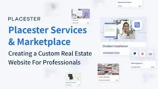 Placester Services & Marketplace - Creating a Custom Real Estate Website For Professionals