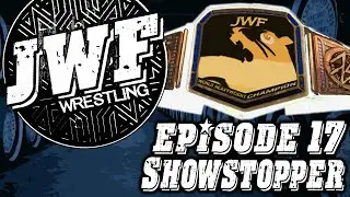 Showstopper - JWF: Monday Night Ignition - S2E17