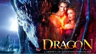 Dragon | Fantasy | 2015 | Film Completo