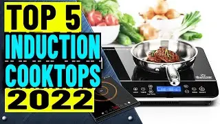 Top 5 BEST Portable Induction Cooktops 2022 | Cooktop Reviews 2022