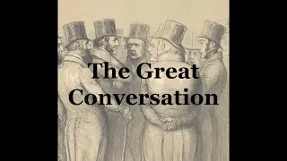 Ep. 000 | Ideas That Run the Western World | The Great Conversation