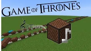 Minecraft: Game of Thrones - Main Theme with Note Blocks
