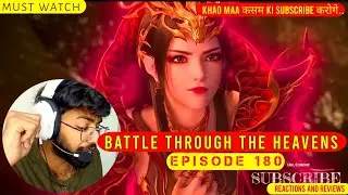 Battle Through The Heavens Episode 180 | Hindi Explained 
