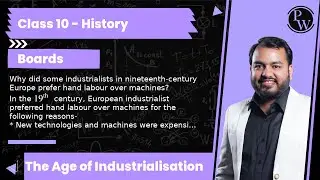 Why did some industrialists in nineteenth-century Europe prefer hand labour over machines? In the...