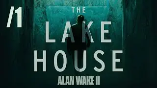 TAJEMNICZA PLACÓWKA Z KTÓREJ WSZYSCY ZNIKNELI || Alan Wake II: Lake House [DLC][#1]