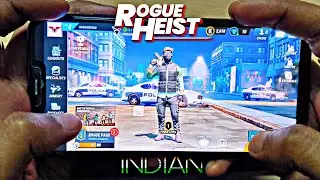 Rogue Heist- 1st Made in India Android Handcam Gameplay