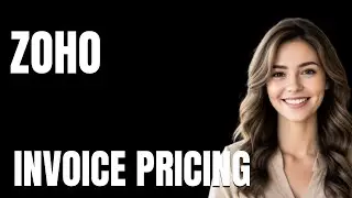 Zoho Invoice Pricing Explained  What You Get for Your Money
