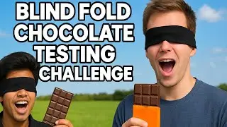 Blind Fold Chocolate Challenge 🍫 | Can You Guess The Chocolate?