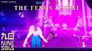 How To Kill The Fengs & Fuxi Boss | Nine Sols #boss #guide #tips #strategy