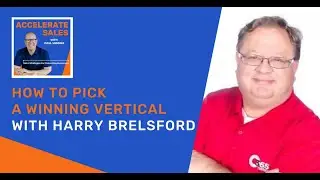 408 &ndash; How To Pick A Winning Vertical With Harry Brelsford