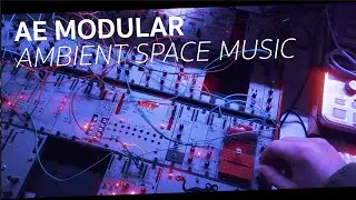 Ambient Space Music // AE Modular Synth // Solina, Algodrone, etc.  #TTNM