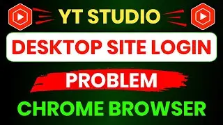 YouTube login problem in chrome Browser, Redirect to YT Studio problem solution