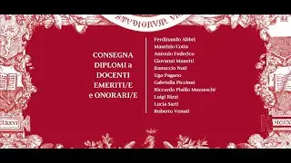 Consegna dei diplomi aI docenti Emeriti e Onorari e alle docenti Emerite e Onorarie