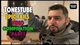 TonesTube EPIC FAILS Part 1
