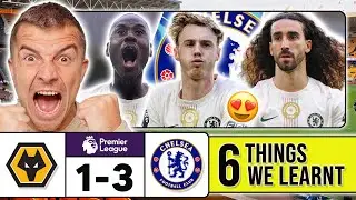 6 THINGS WE LEARNT FROM WOLVES 1-3 CHELSEA