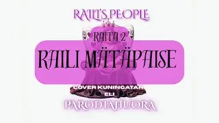 Raili's People - Raili M&auml;t&auml;paise