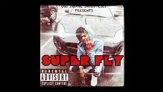 Oso Insane - Super Fly (beat prod. Bankroll Jay)