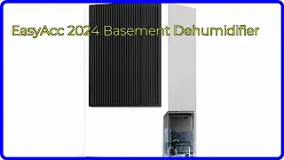 REVIEW (2025): EasyAcc 2024 Basement Dehumidifier. ESSENTIAL details.