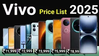 vivo All New & Best Phones Price List 2025