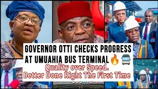Gov. Alex Otti inspects UMUAHIA Central Bus Terminal as Project Nears Completion.