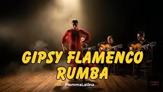Follow the Guitar-Flamenco Rumba Dance, Flamenco Dance Song, Gipsy Flamenco Rumba-Gipsy Groove
