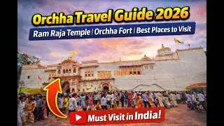 Orchha's Hidden Secrets: Monuments & Raja Ram Temple's Epic Tale