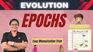Evolution Epoch | Evolution | Easiest Trick To Remember Epoch | Flash Learn