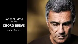 Raphaell Mota - CHORO BREVE [Guinga]