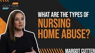 What Are the Types of Abuse in Nursing Homes?