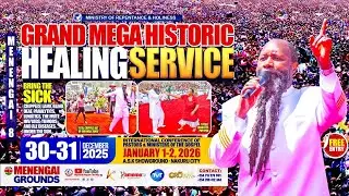COMING UP IS THE GRAND MEGA HISTORICAL HEALING SERVICE|MENENGAI 8| DEC 30, 2025 | PROPHET DR. OWUOR