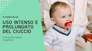 5 rischi di un uso intenso e prolungato del ciuccio