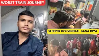 &ldquo;Worst Train journey in Mithila express: Sleeper Bana General&rdquo;