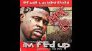 M Town Down - Mac E - Im Fed Up