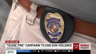 'Cease Fire' campaign to end gun violence in Tuscaloosa