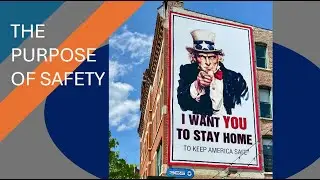 The Purpose of Safety