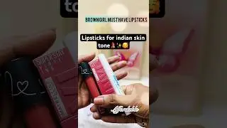 Brown girl must have lipstick Best lipstick for brownskin #Affordable #plum#maybelline#shorts #viral