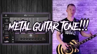 Metal Guitar Tone - STL ToneHub - Colin Richardson