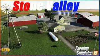 Stone Valley - By Lancyboi | A great American map! | Farming Simulator 19 - Map First Look!