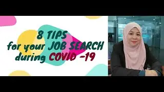 8 Tips for Your Job Search During Covid 19